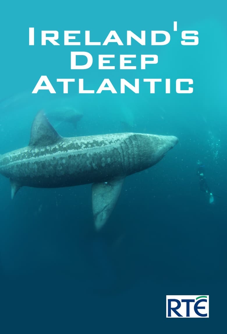 Ireland’s Deep Atlantic (2018)