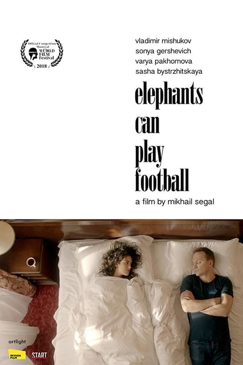 Elephants Can Play Football (2018)
