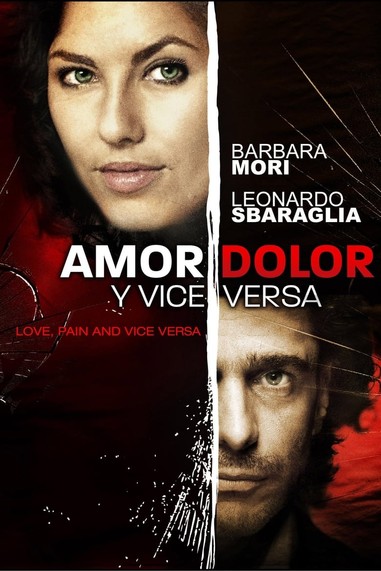 Love, Pain and Vice Versa (2008)