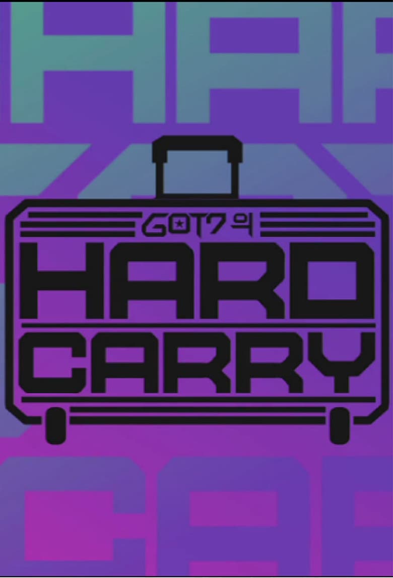 GOT7’s Hard Carry (2016)