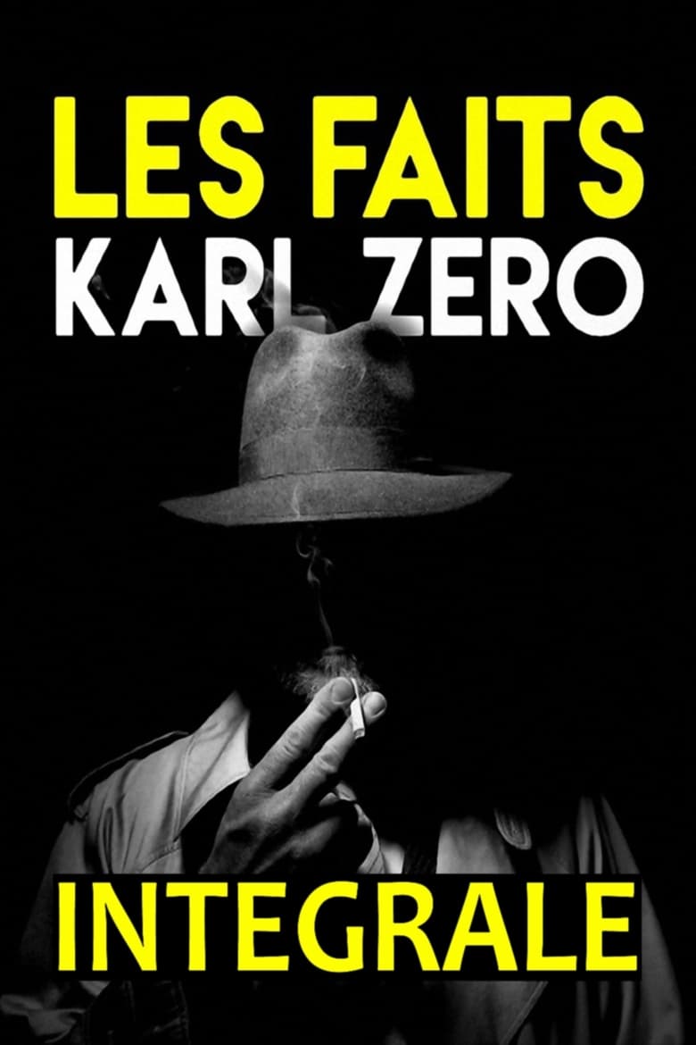 Les faits Karl Zéro-Les dossiers Karl Zéro (2007)