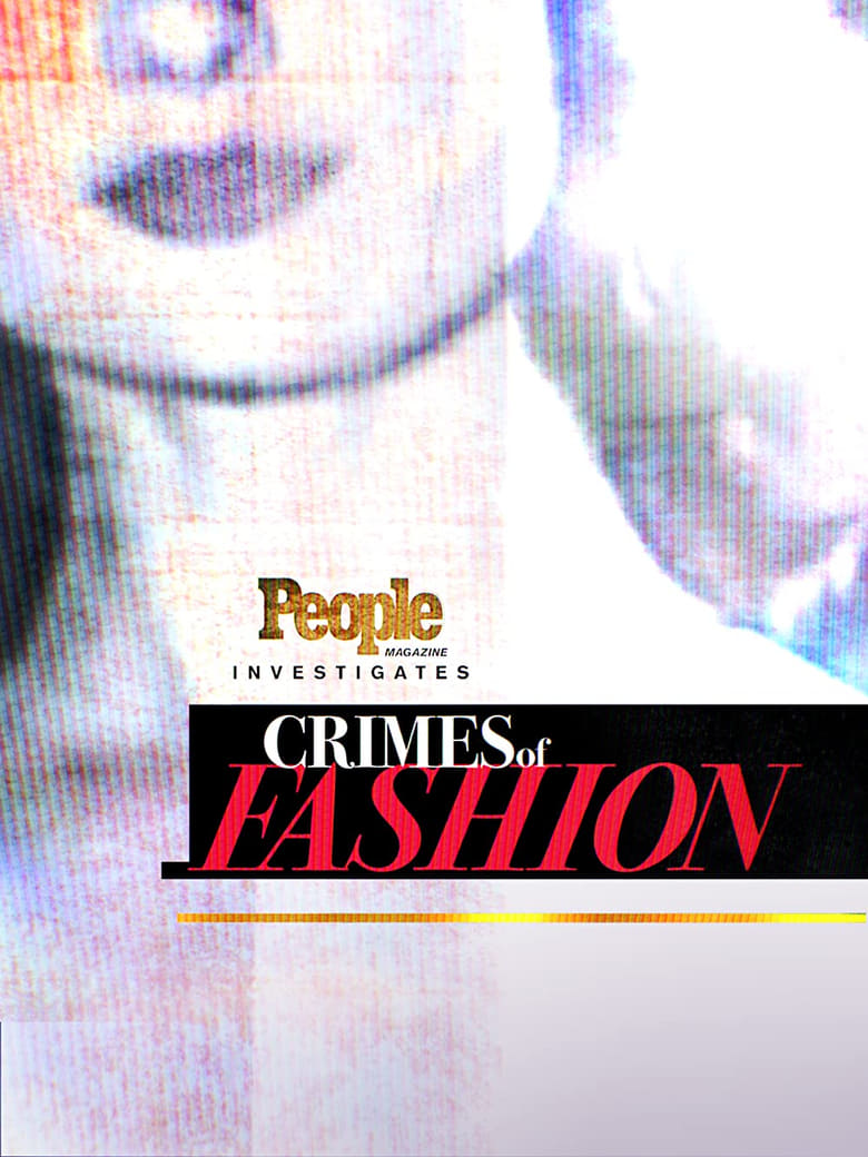 People Magazine Investigates: Crimes of Fashion (2018)
