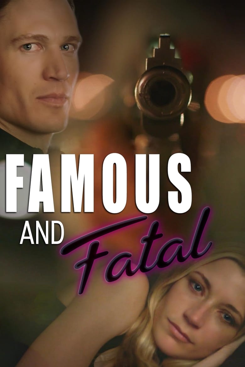 Famous and Fatal (2019)