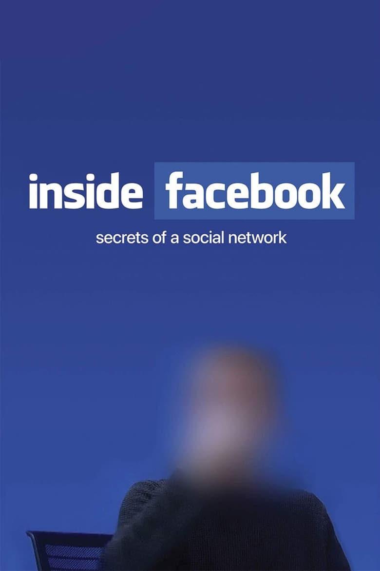 Inside Facebook: Secrets of the Social Network (2018)