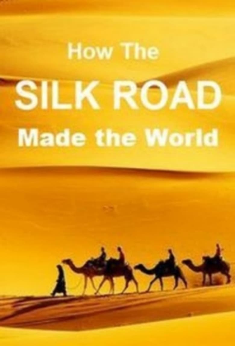 How the silk road made the world (2018)