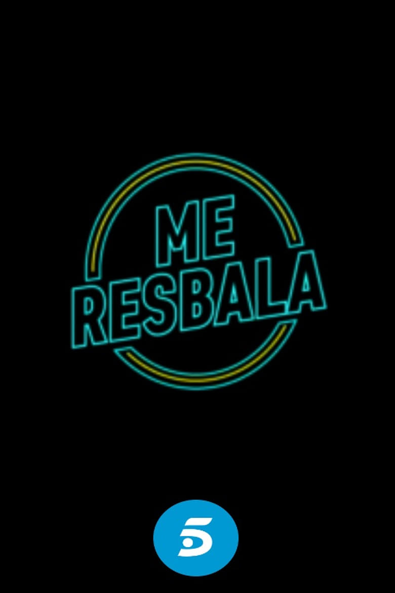 Me Resbala (2013)