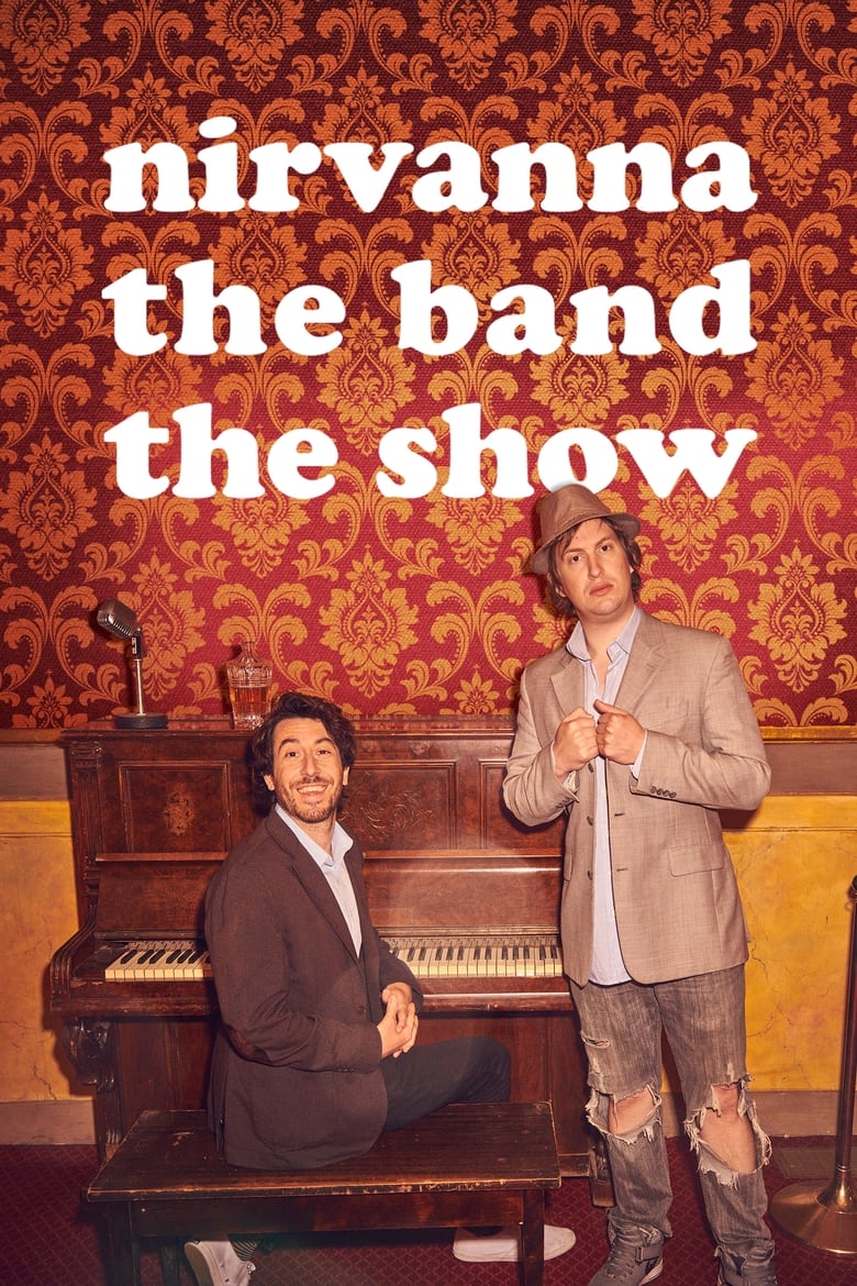 Nirvanna the Band the Show (2017)