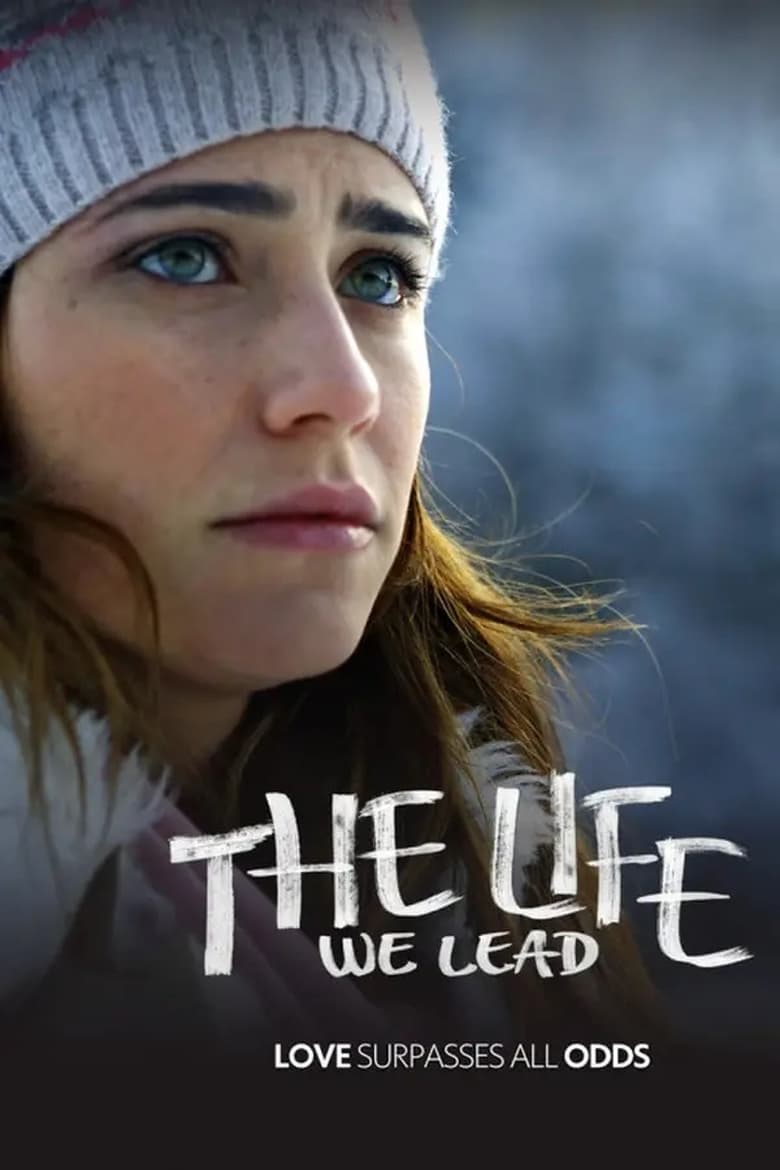 The Life We Lead (2011)