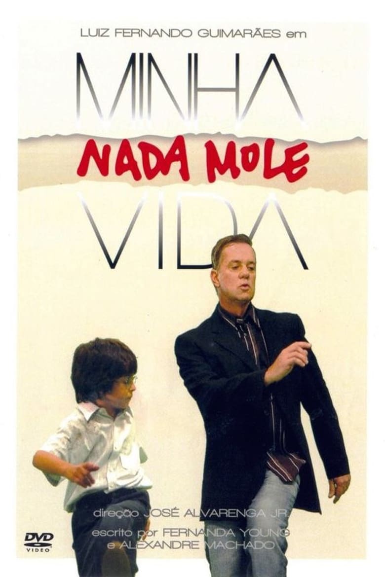 Minha Nada Mole Vida (2006)