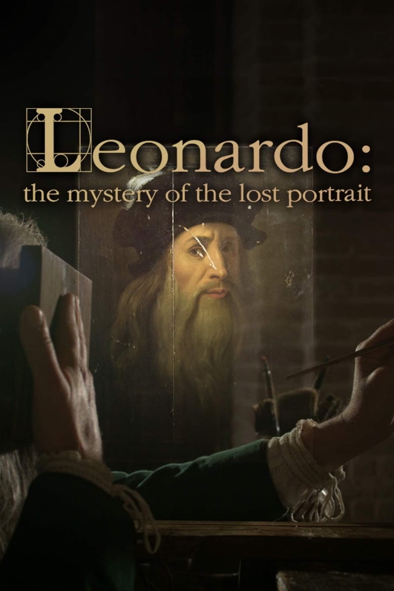 Leonardo: The Mystery of the Lost Portrait (2018)