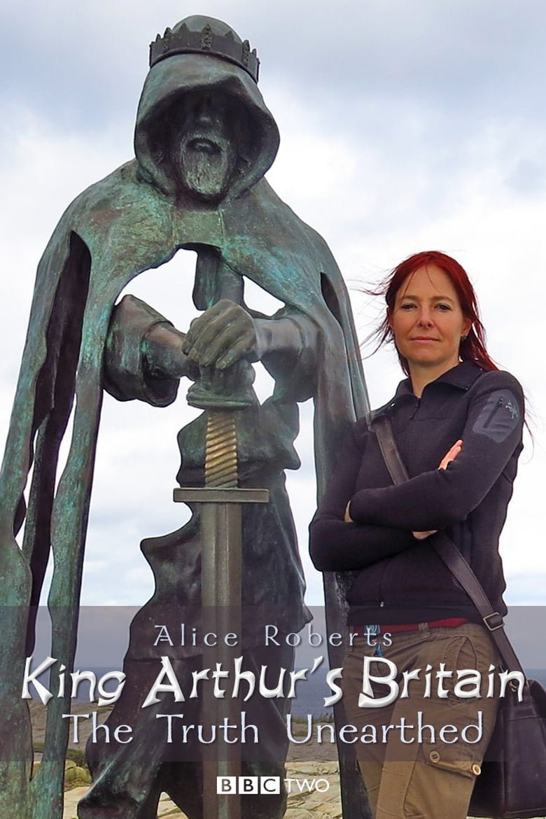King Arthur’s Britain: The Truth Unearthed (2018)