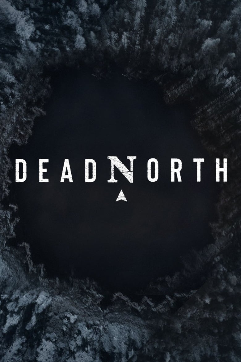 Dead North (2018)