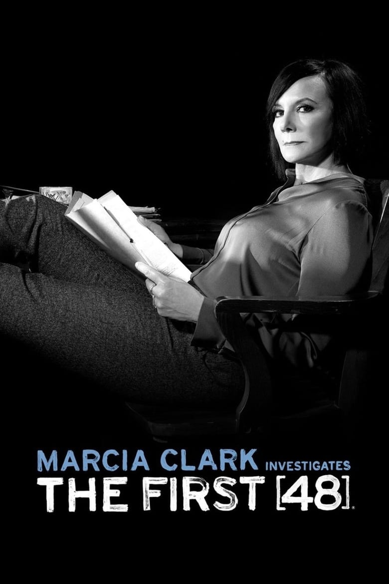 Marcia Clark Investigates The First 48 (2018)