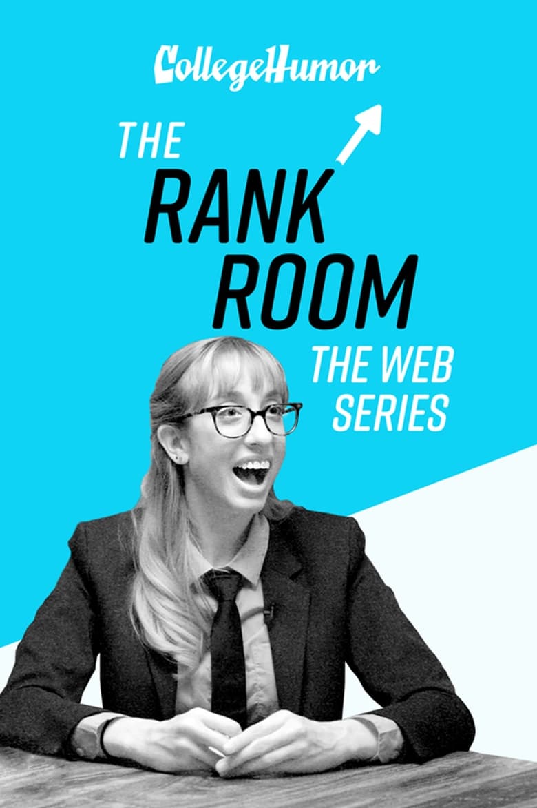 The Rank Room: The Web Series (2018)
