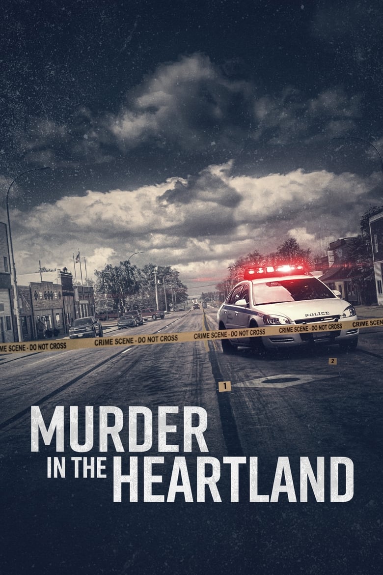 Murder in the Heartland (2017)