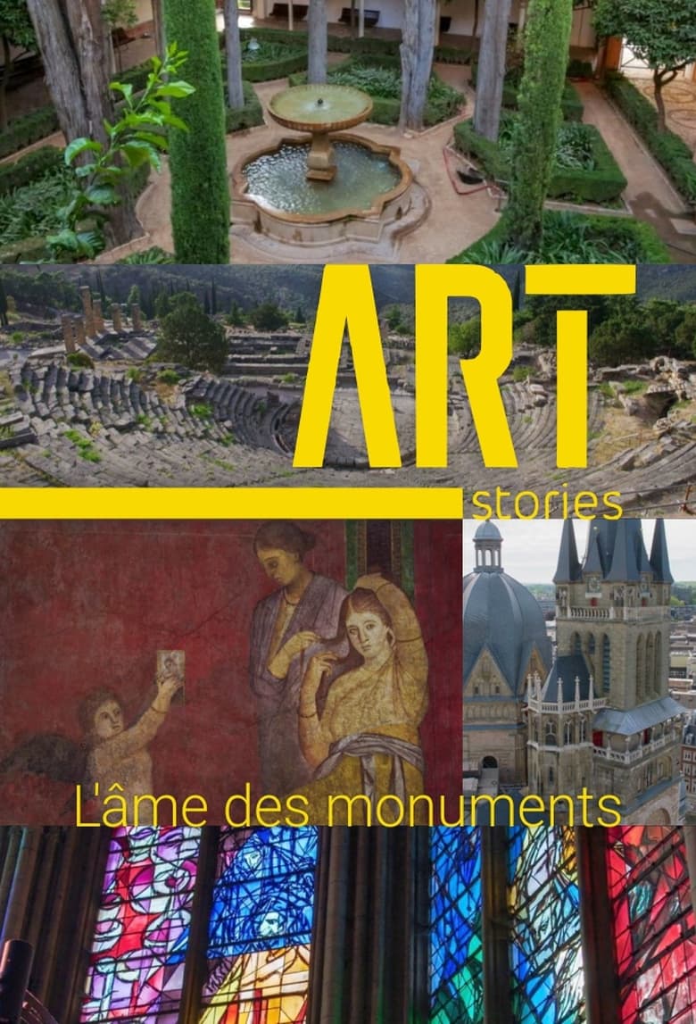 Art Stories, l’âme des monuments (2018)