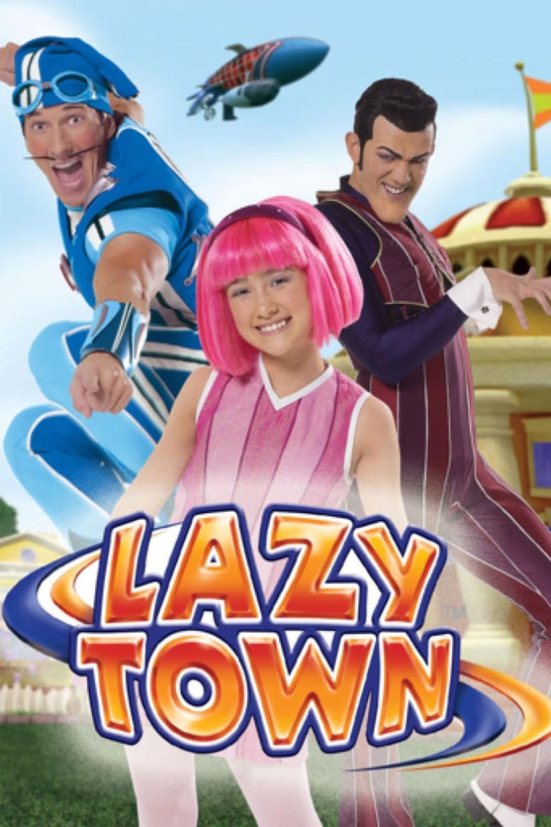 LazyTown (2004)