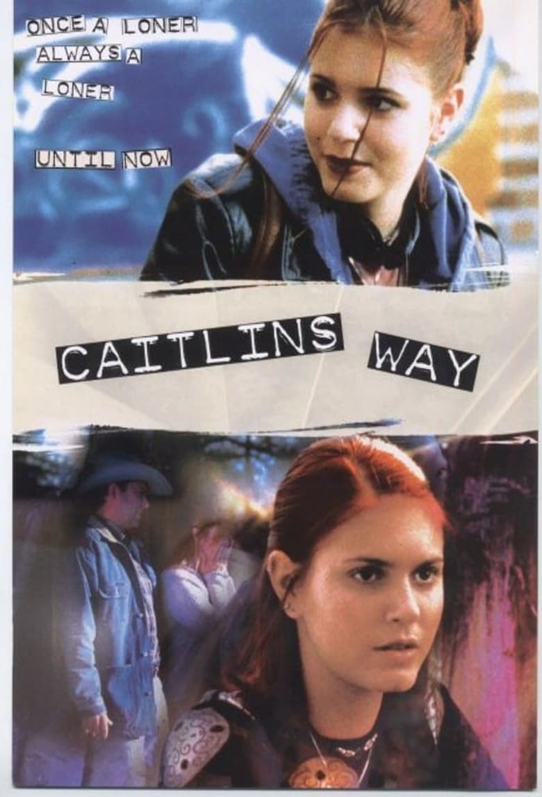 Caitlin’s Way (2000)