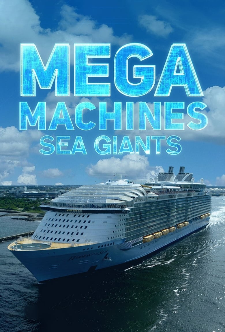 Mega Machines: Sea Giants (2018)