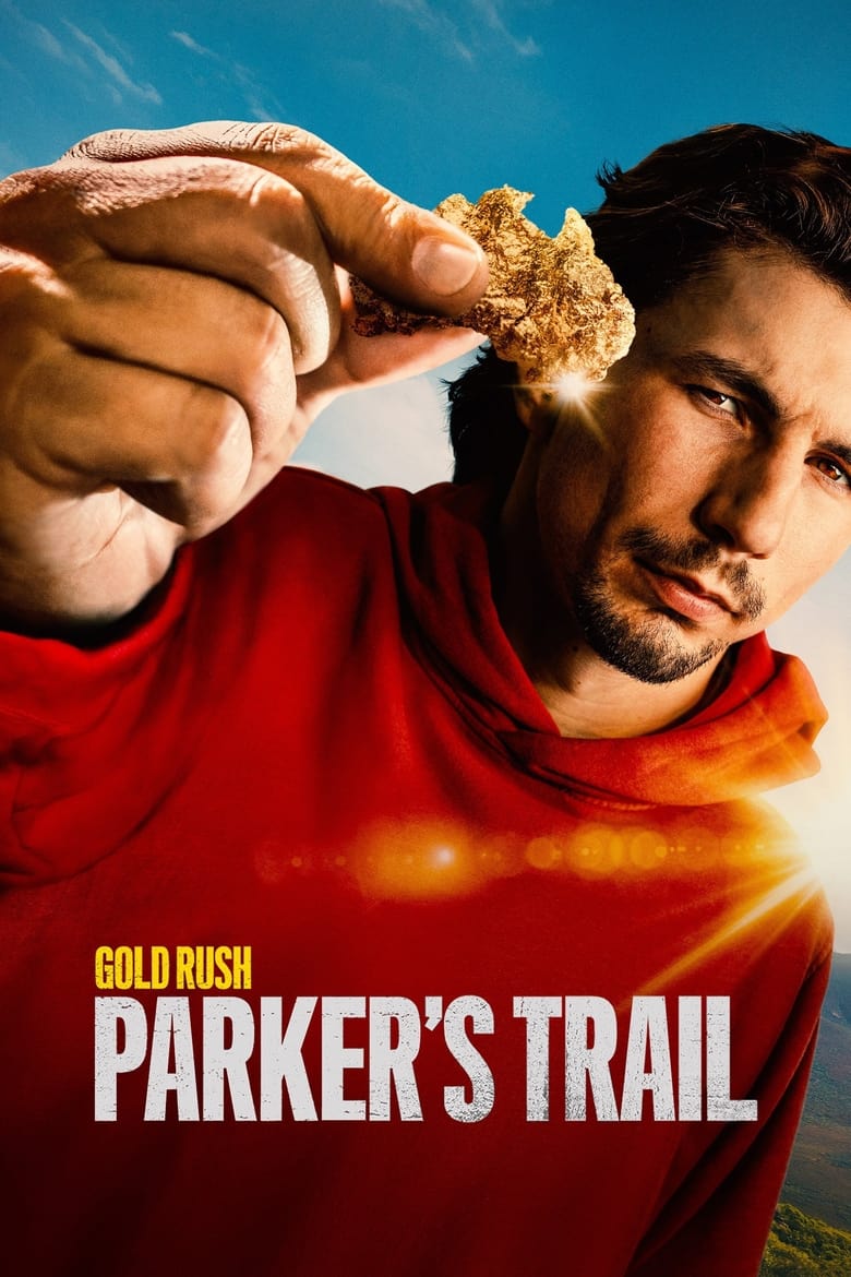 Gold Rush: Parker’s Trail (2017)