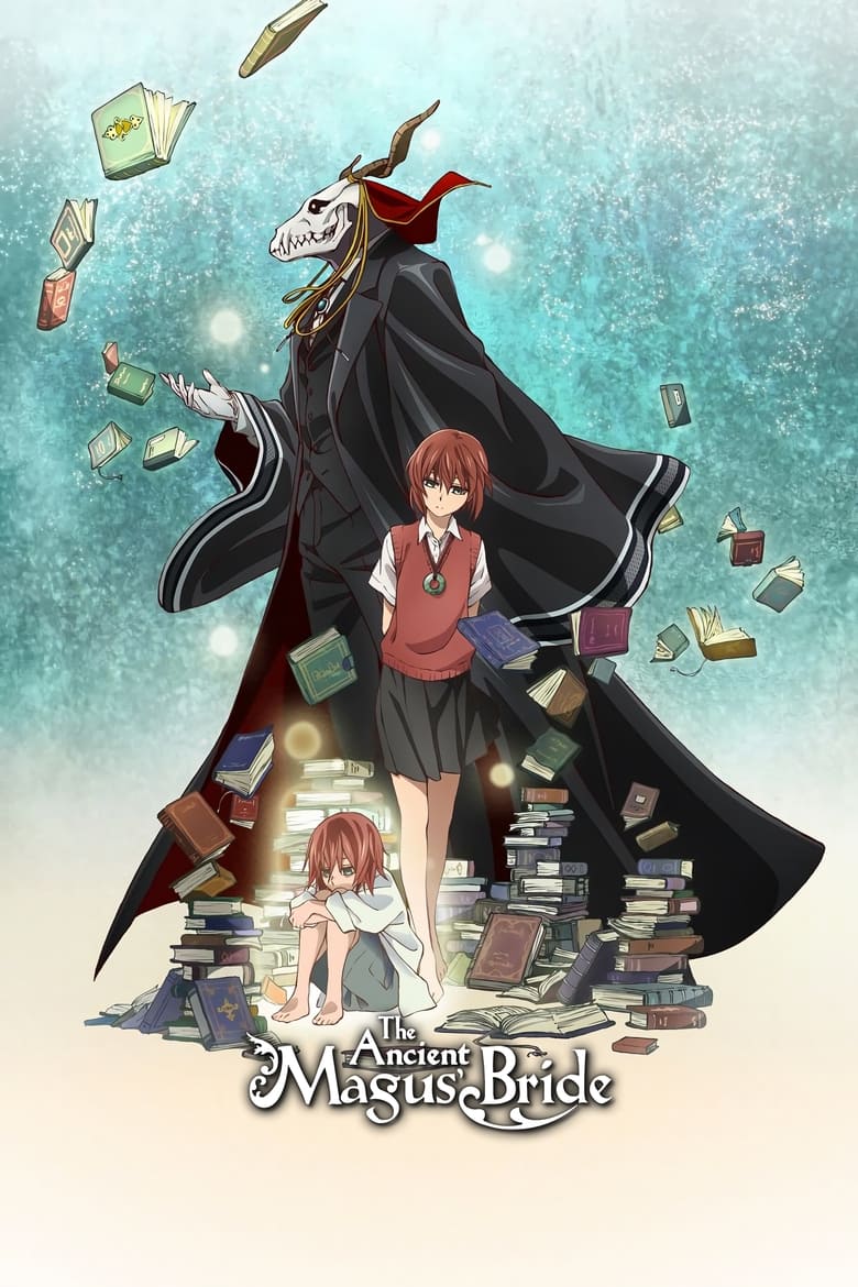 The Ancient Magus’ Bride: Those Awaiting a Star (2016)