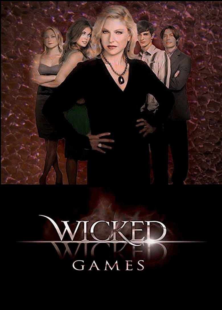 Wicked Wicked Games (2006)