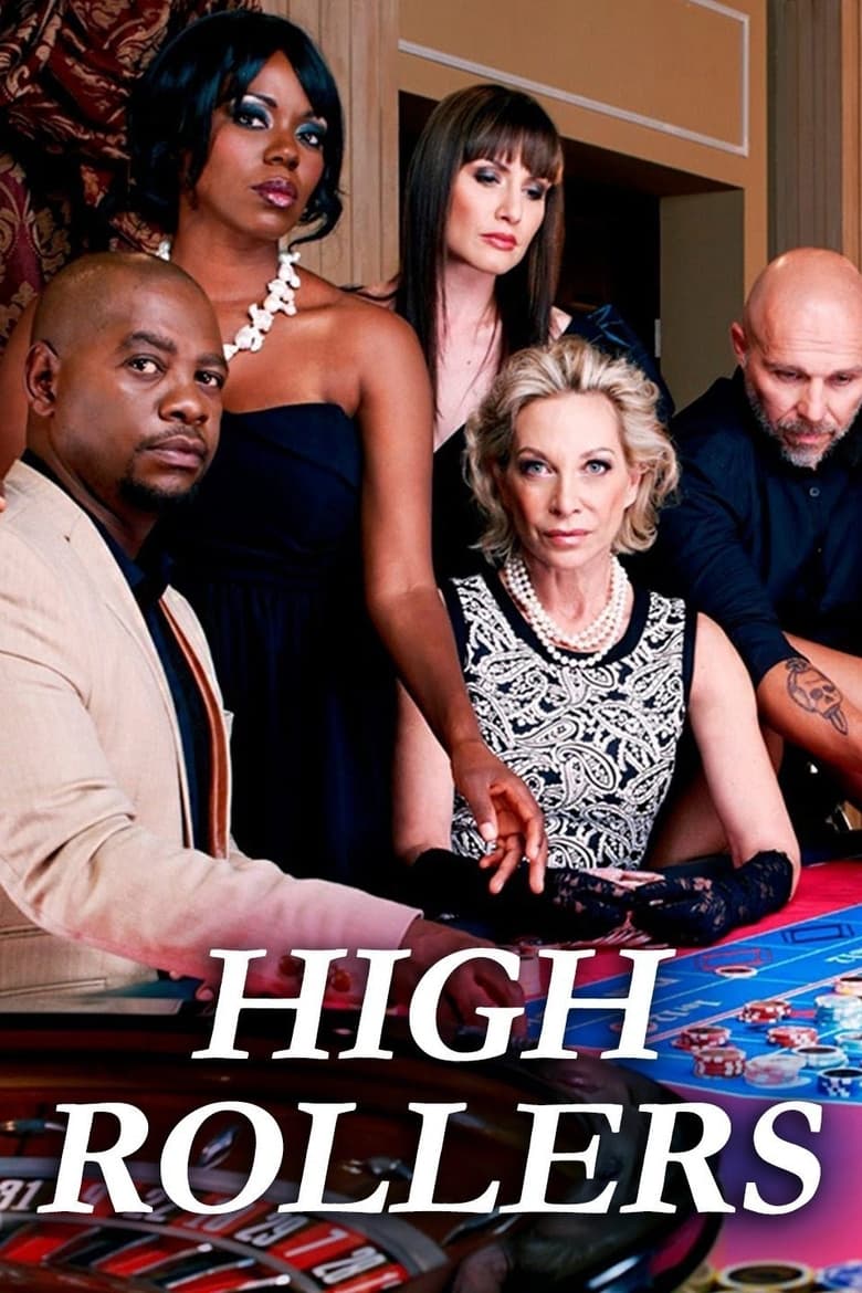 High Rollers (2013)