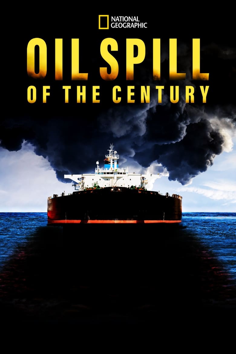 Oil Spill of The Century (2018)