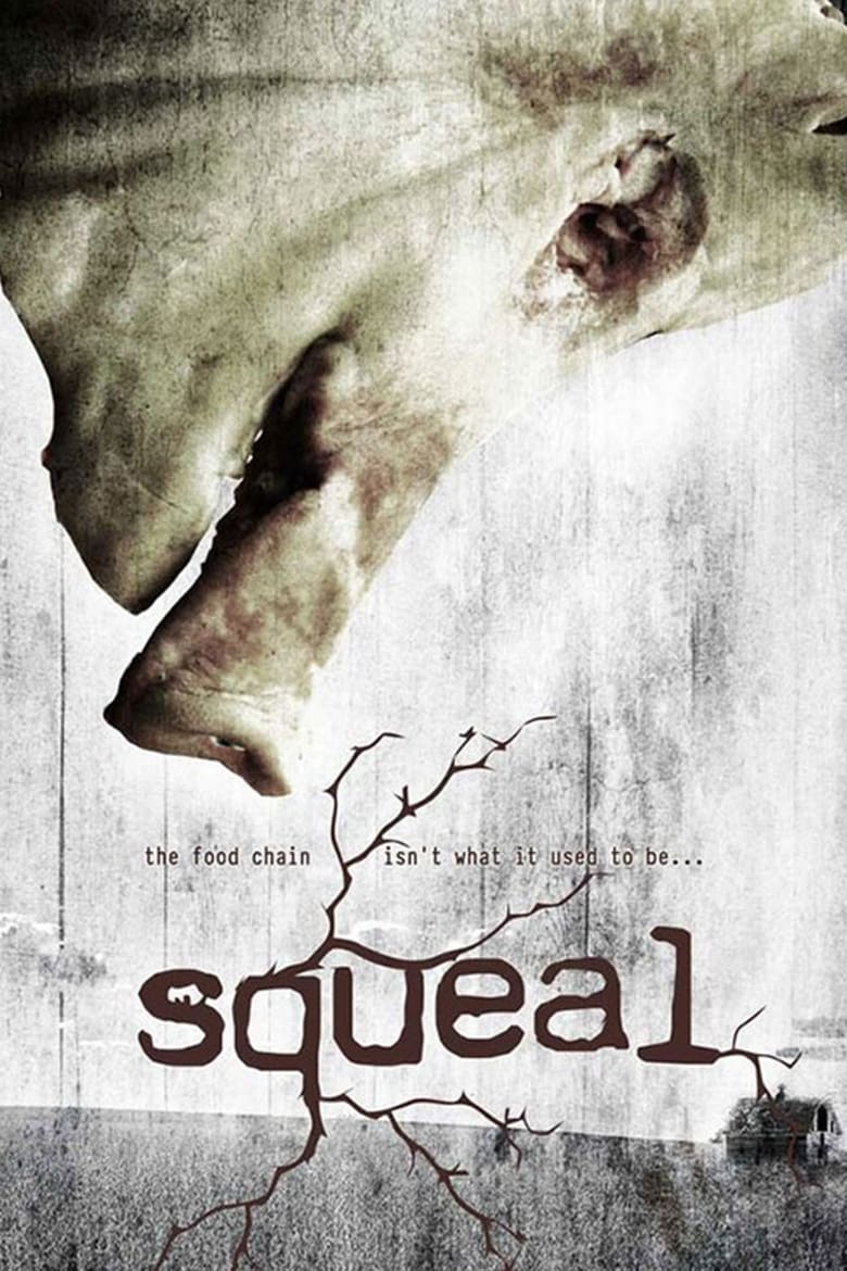 Squeal (2008)