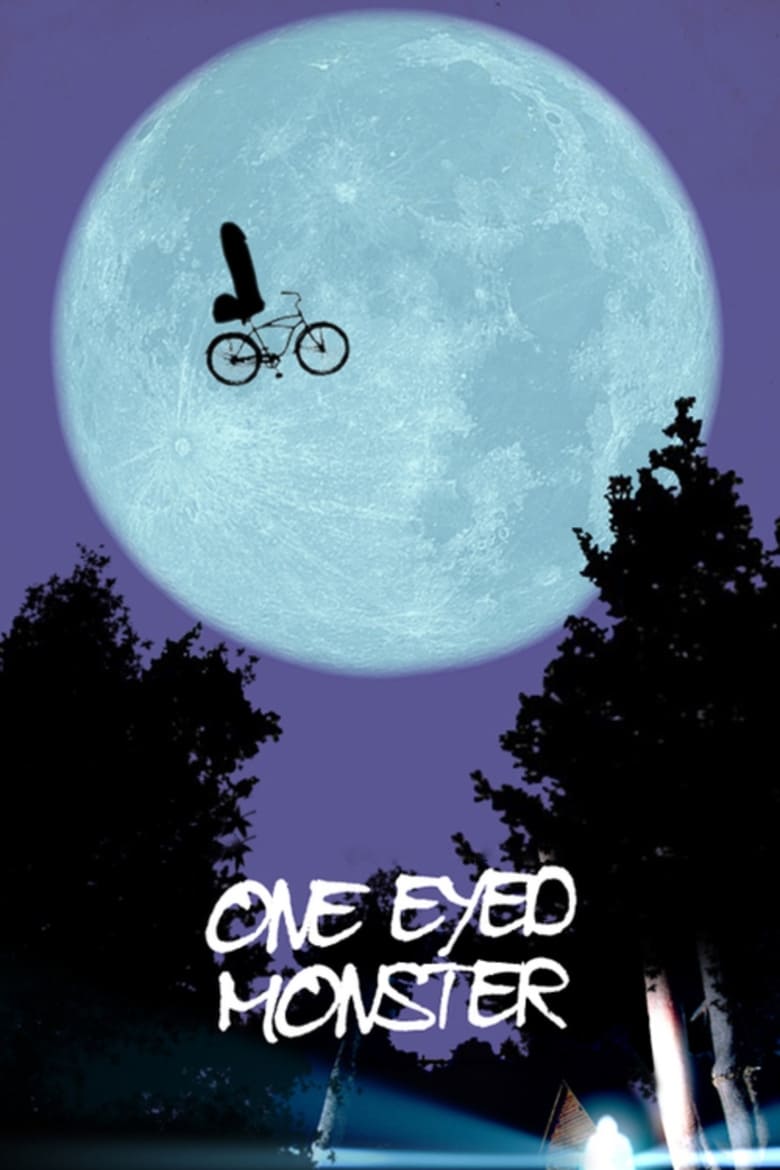 One-Eyed Monster (2008)