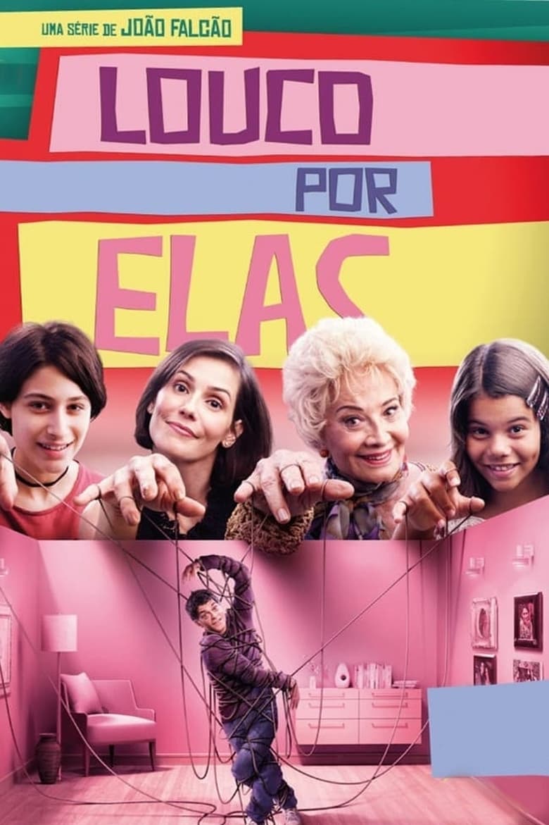 Louco Por Elas (2012)