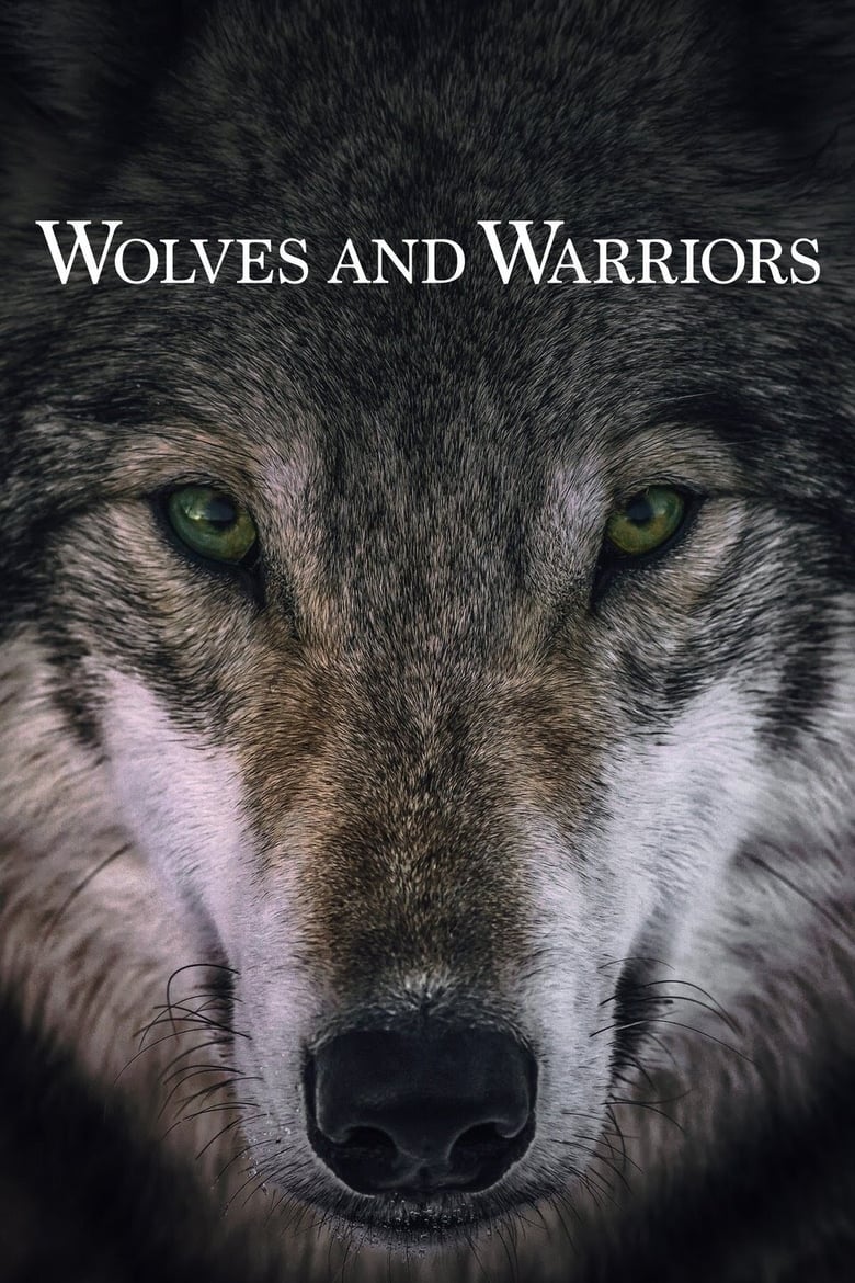 Wolves and Warriors (2018)