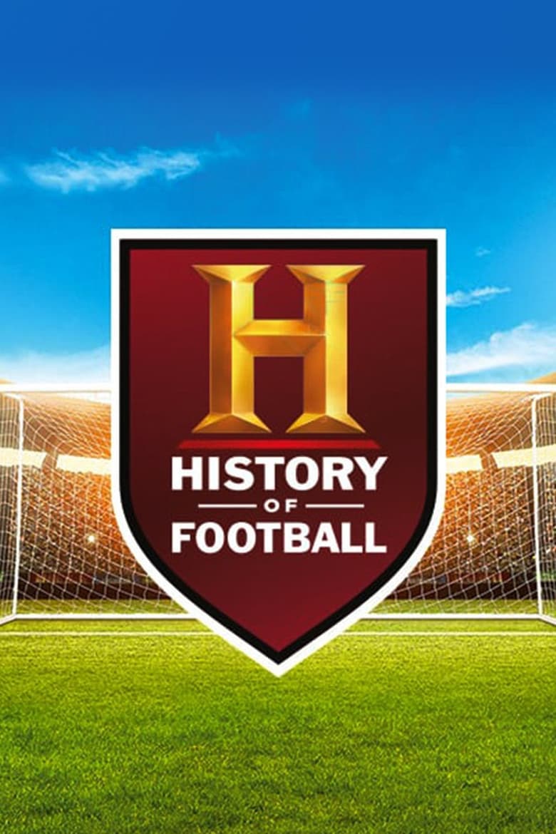 History’s Greatest Moments in Football (2018)