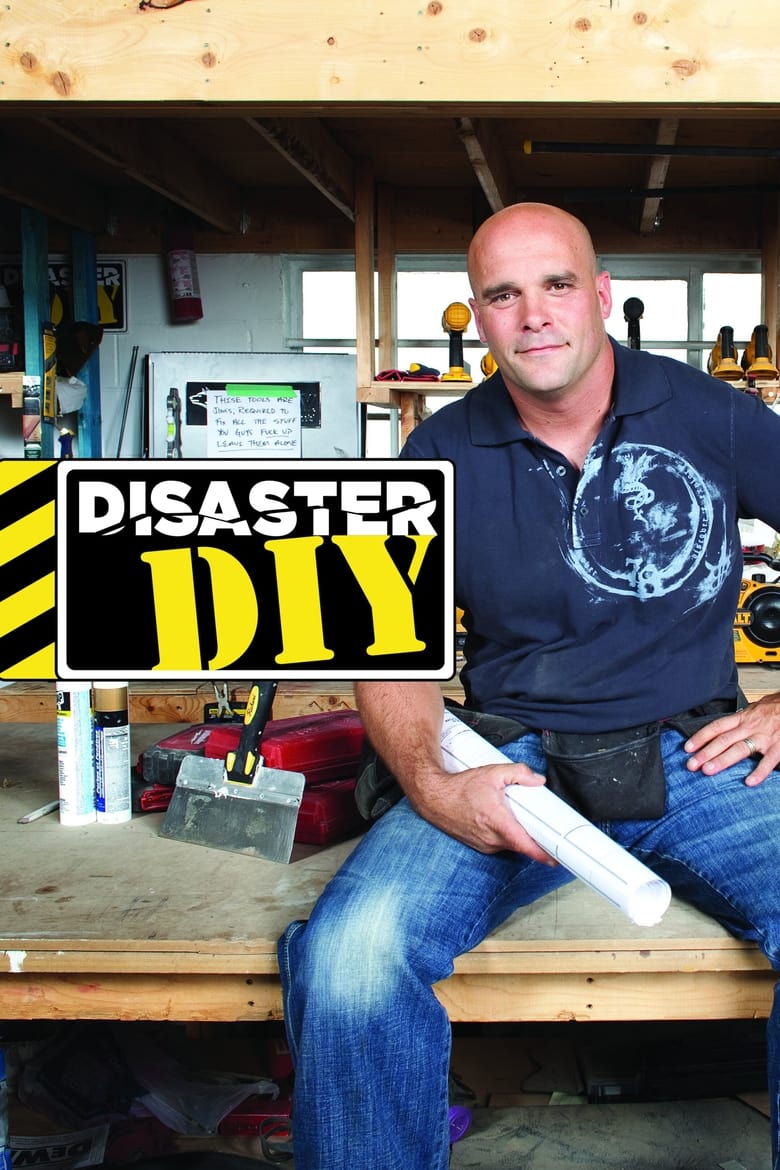 Disaster DIY (2007)