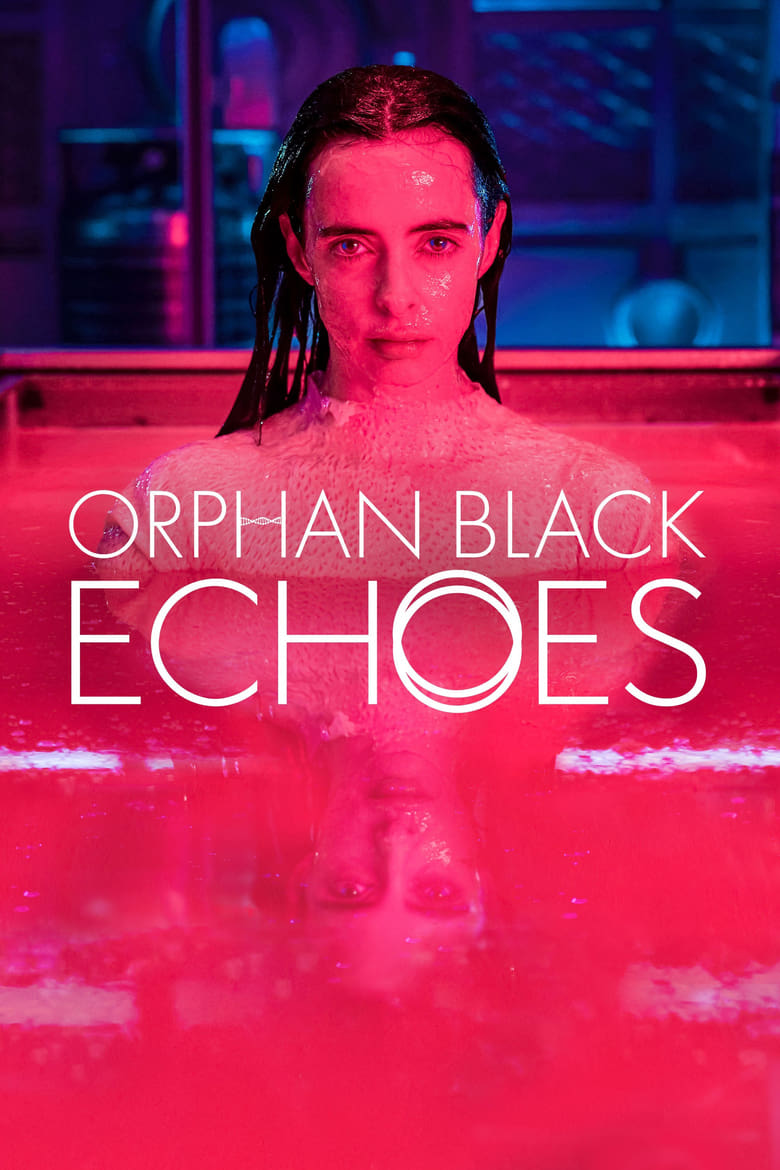 Orphan Black: Echoes (2024)