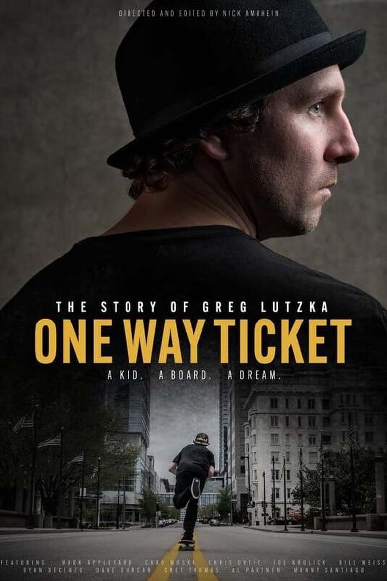 One Way Ticket: The Story of Greg Lutzka (2024)