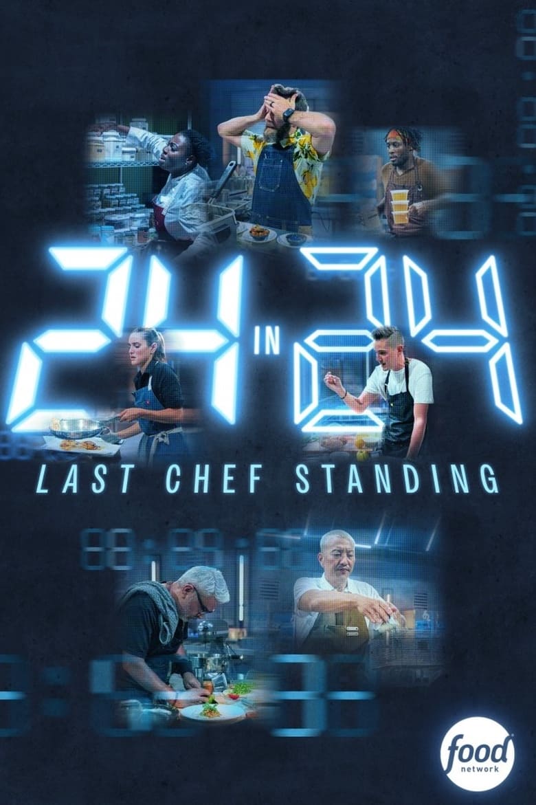 24 in 24: Last Chef Standing (2024)